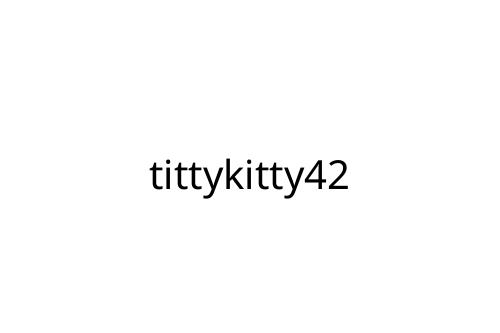 tittykitty42